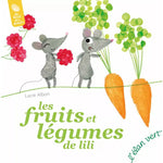 Les Fruits et les légumes de Lili - Magic Môme